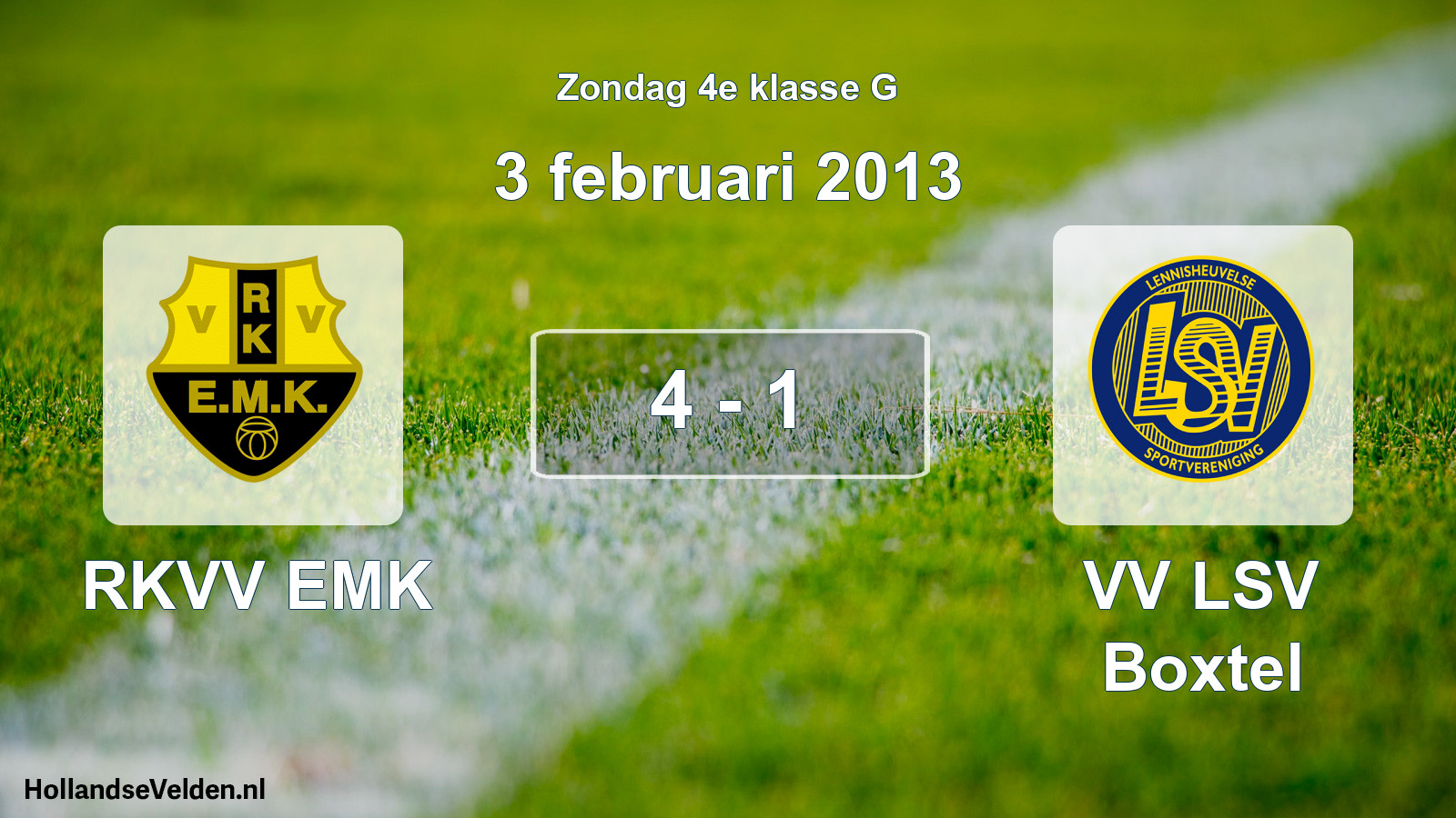 Total number of matches played: RKVV EMK - VV LSV Boxtel 4 - 1 (3 February 2013)