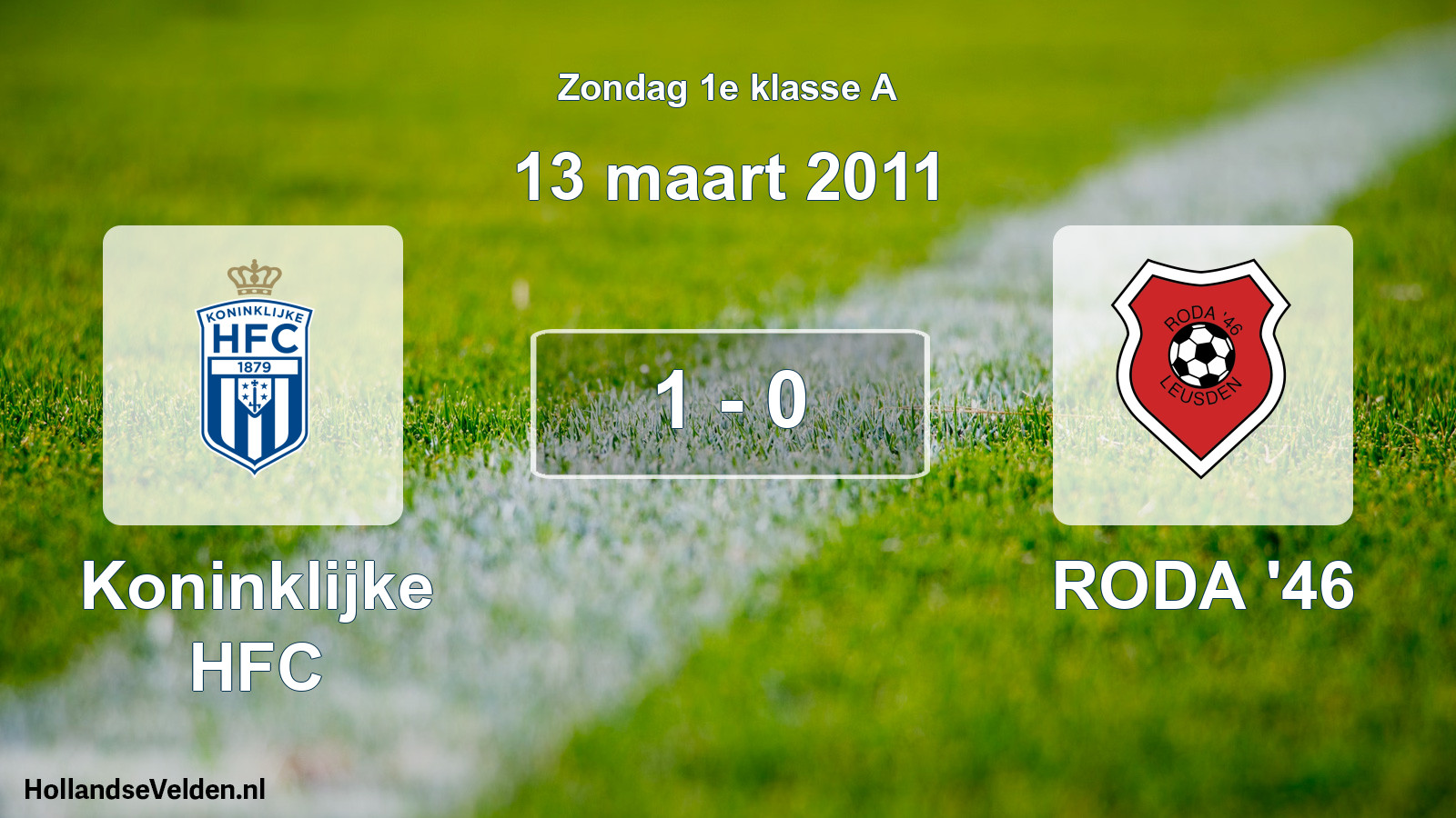 Total number of matches played: Koninklijke HFC - RODA '46 1 - 0 (13 March 2011)