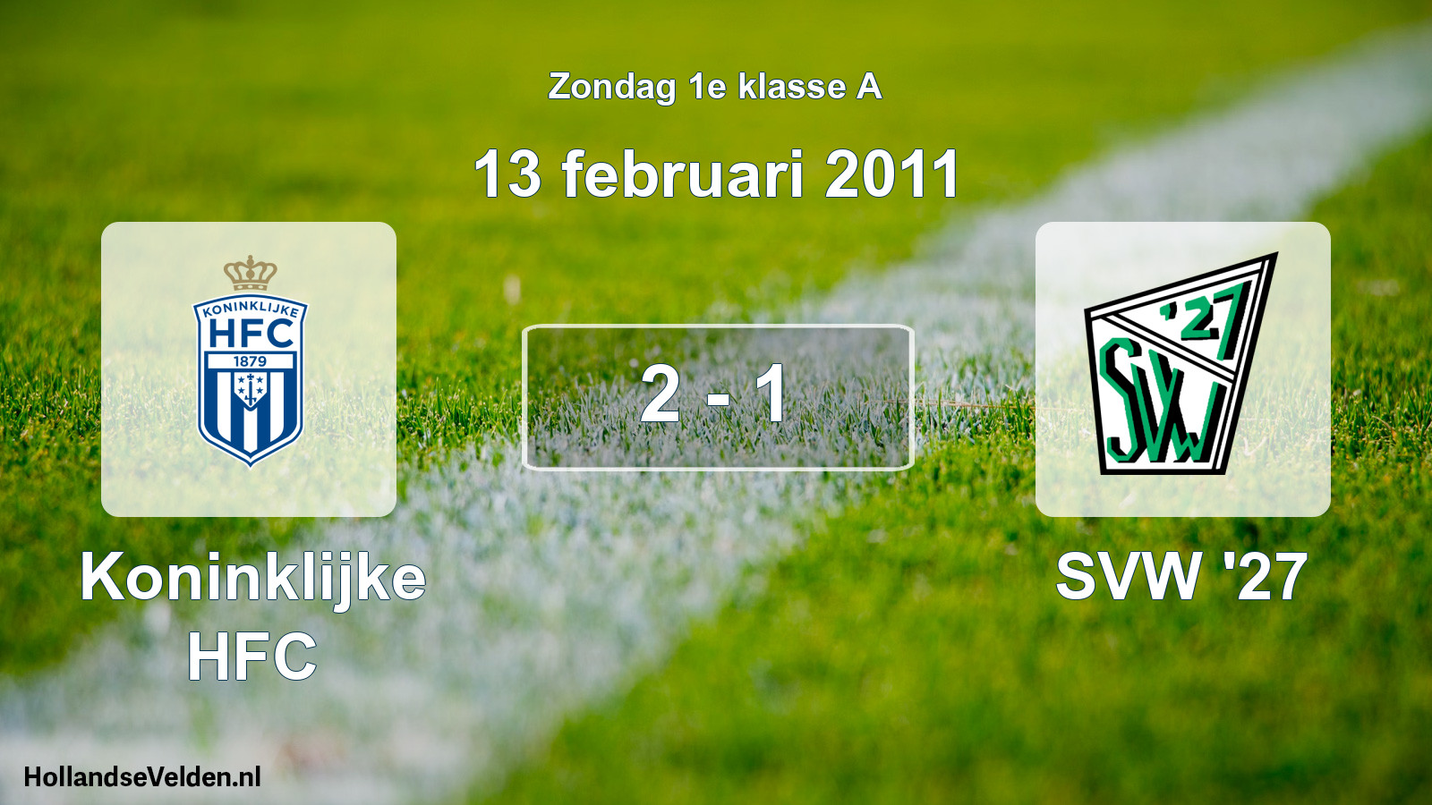Total number of matches played: Koninklijke HFC - SVW '27 2 - 1 (13 February 2011)