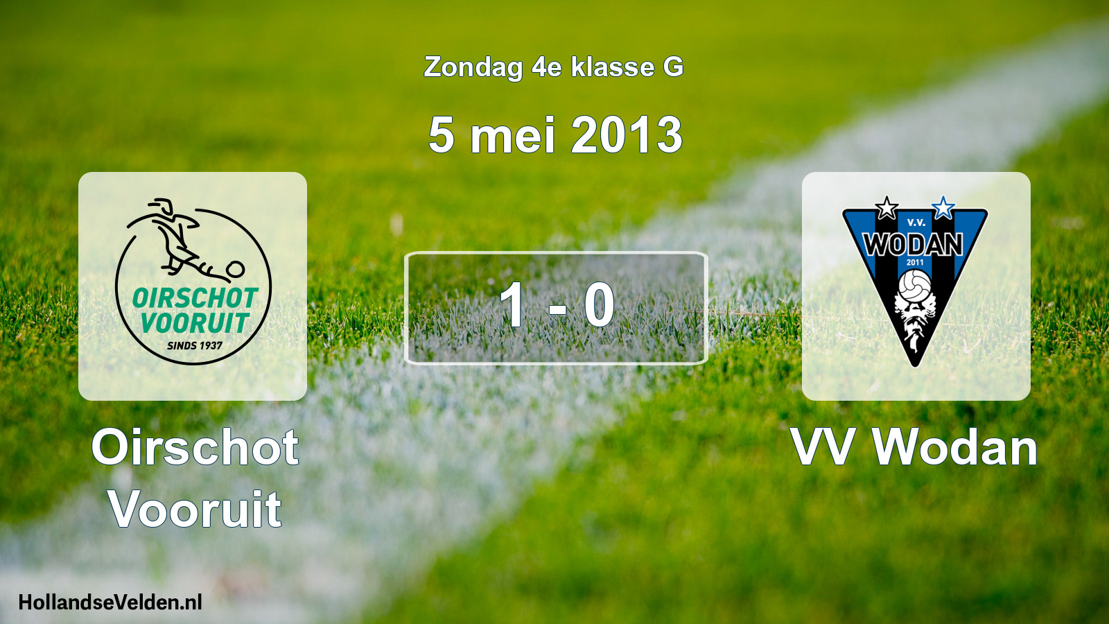 Total number of matches played: Oirschot Vooruit - VV Wodan 1 - 0 (5 May 2013)