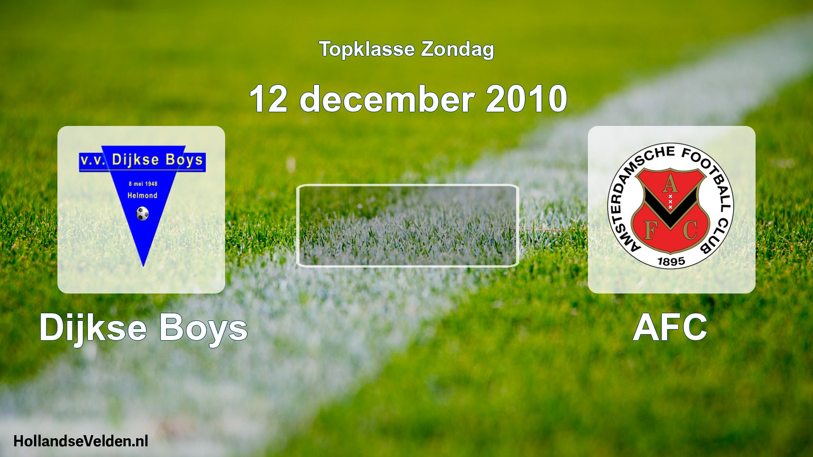 Geplande wedstrijd: Dijkse Boys - AFC (12 december 2010)