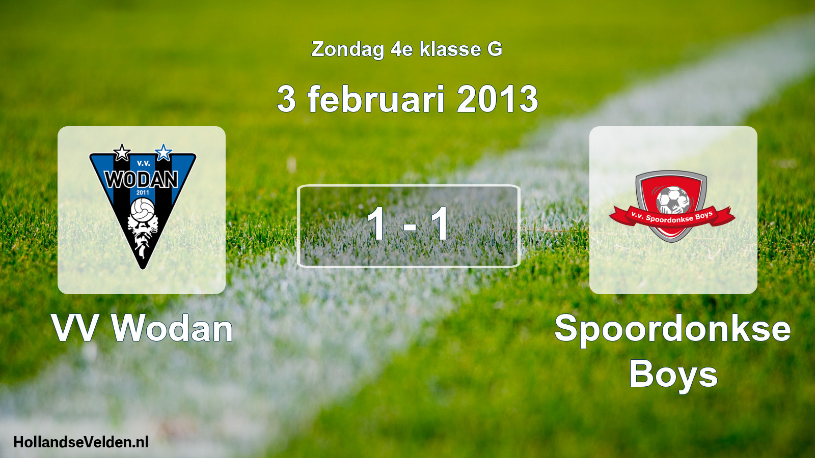 Total number of matches played: VV Wodan - Spoordonkse Boys 1 - 1 (3 February 2013)