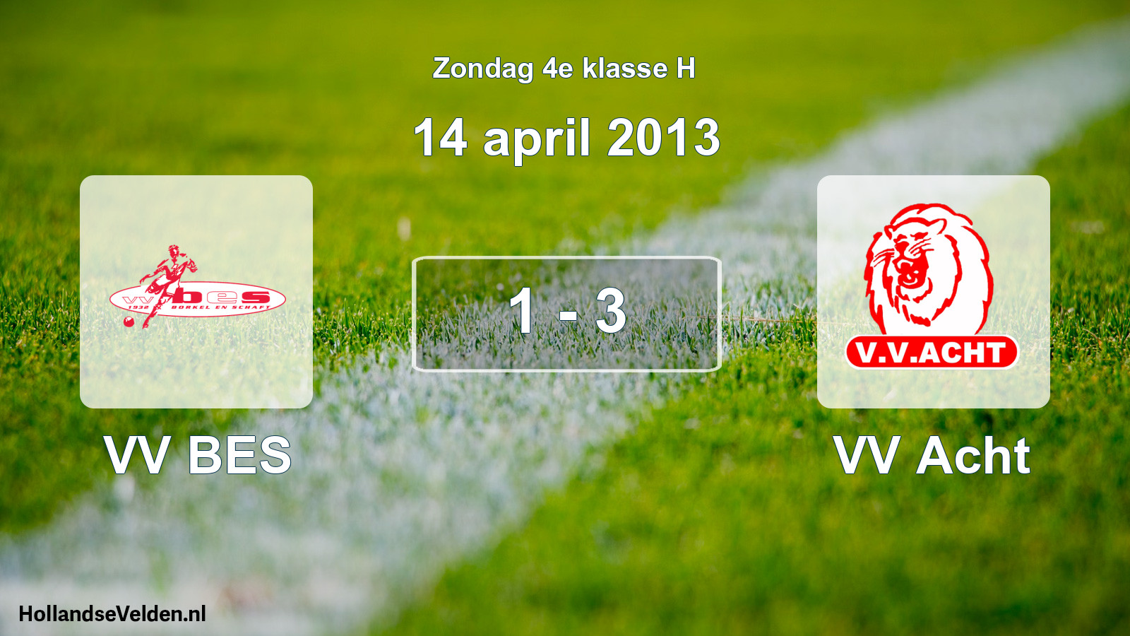 Total number of matches played: VV BES - VV Acht 1 - 3 (14 April 2013)