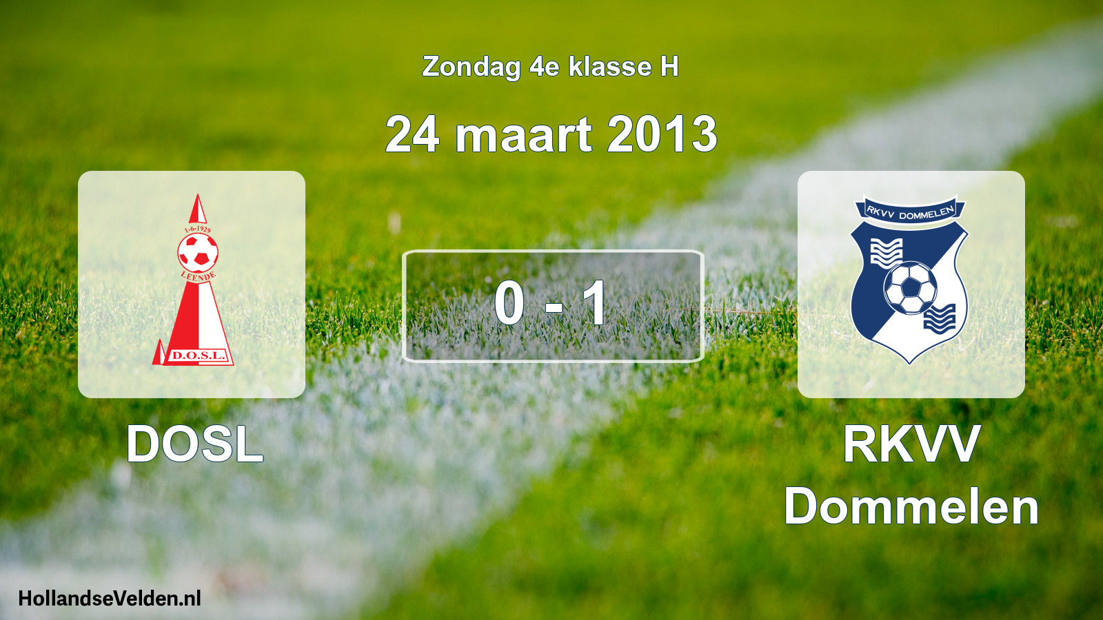 Total number of matches played: DOSL - RKVV Dommelen 0 - 1 (24 March 2013)