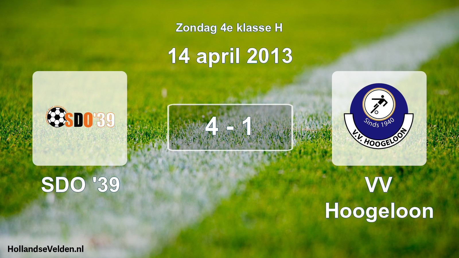 Total number of matches played: SDO '39 - VV Hoogeloon 4 - 1 (14 April 2013)