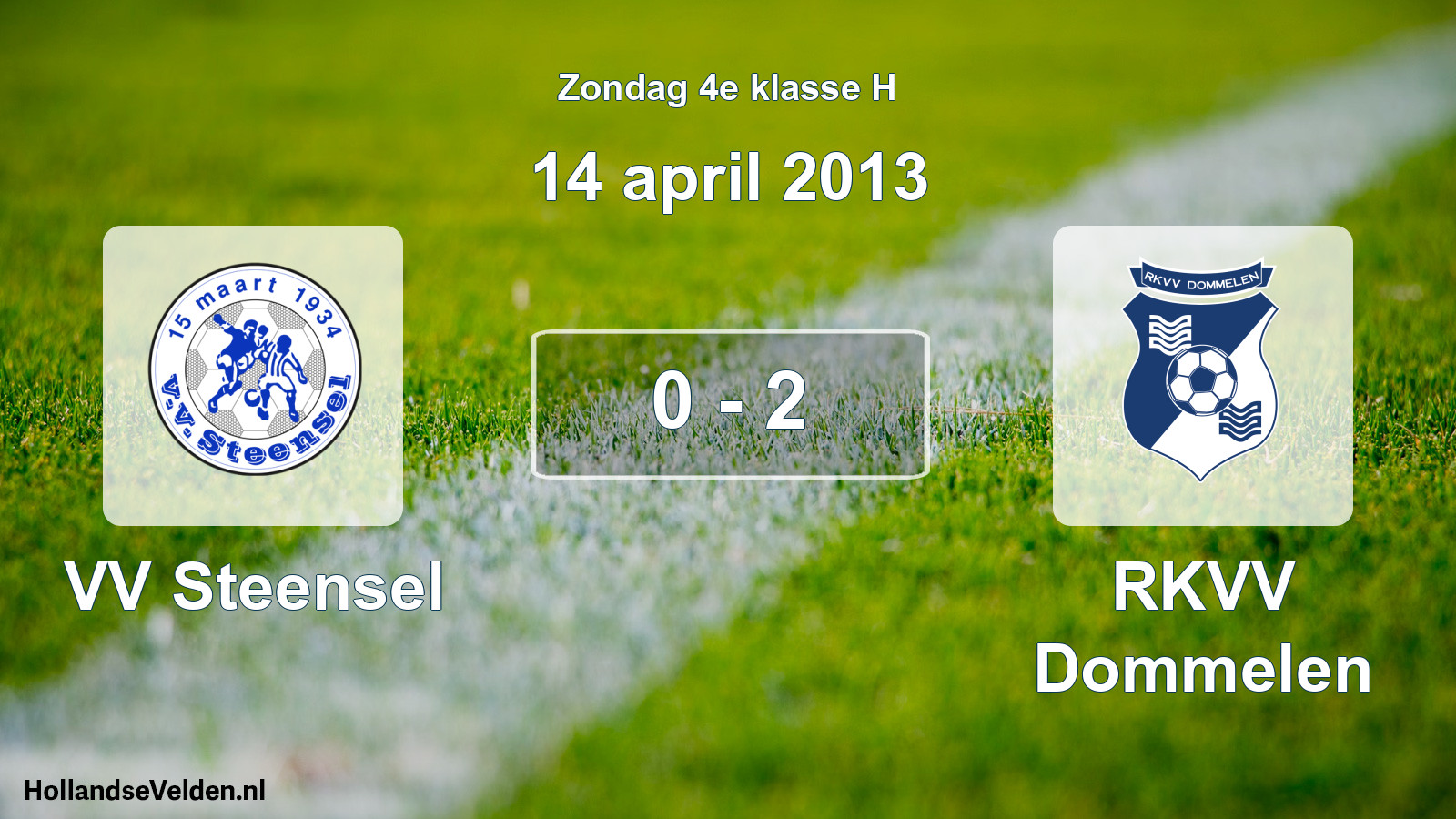 Total number of matches played: VV Steensel - RKVV Dommelen 0 - 2 (14 April 2013)