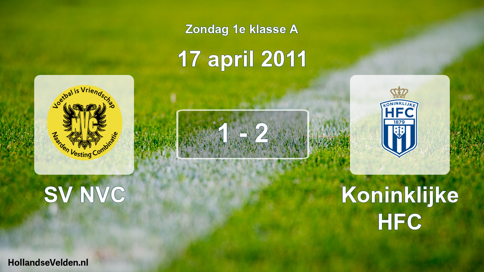 Total number of matches played: SV NVC - Koninklijke HFC 1 - 2 (17 April 2011)