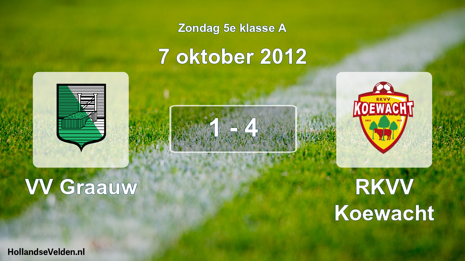 Total number of matches played: VV Graauw - RKVV Koewacht 1 - 4 (7 October 2012)