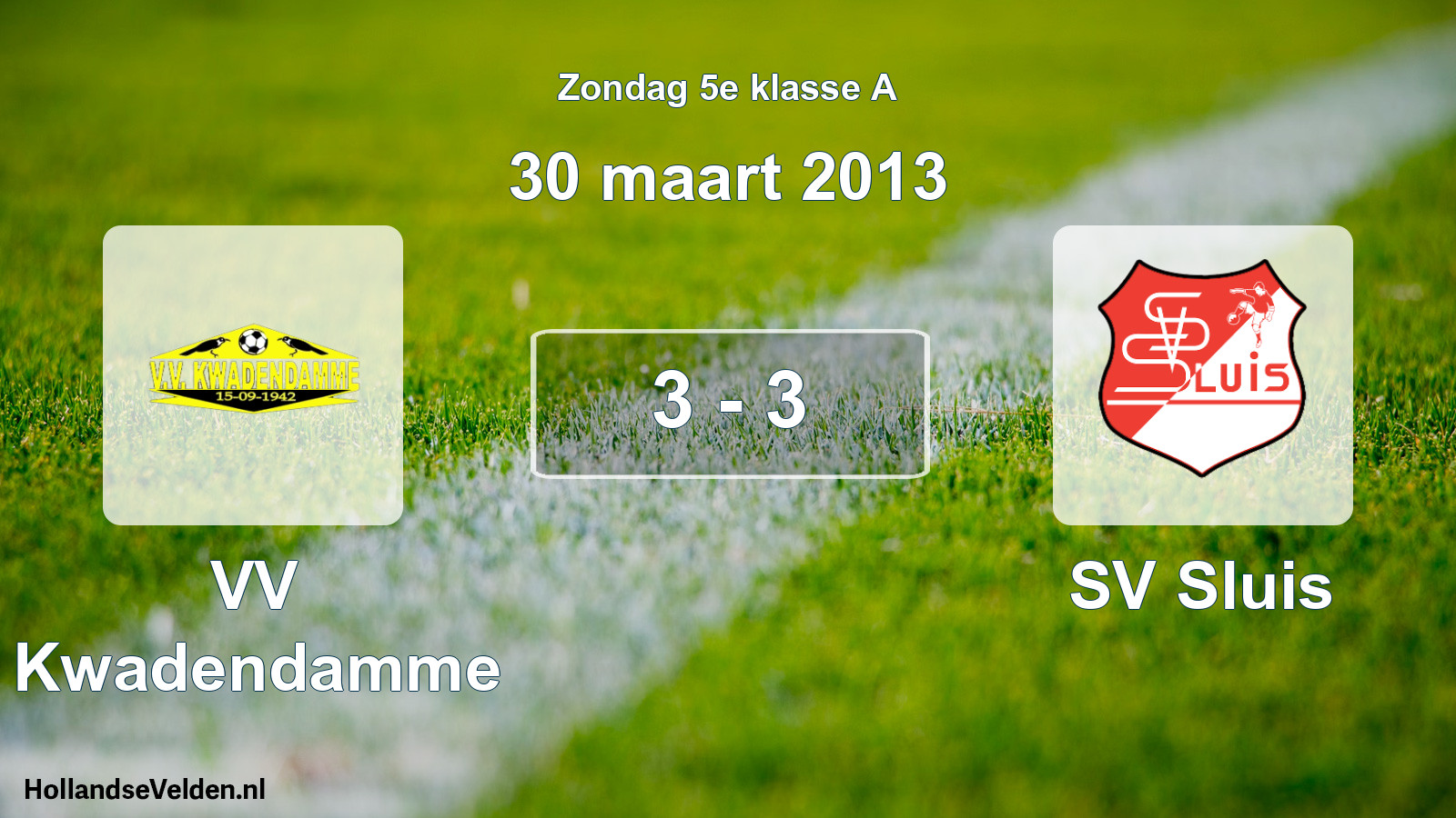 Total number of matches played: VV Kwadendamme - SV Sluis 3 - 3 (30 March 2013)