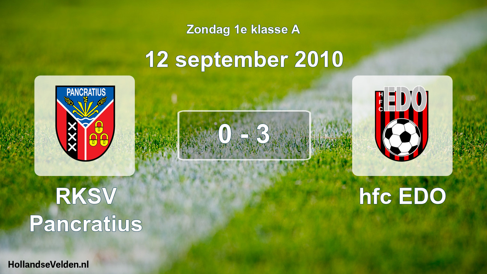 Total number of matches played: RKSV Pancratius - hfc EDO 0 - 3 (12 September 2010)