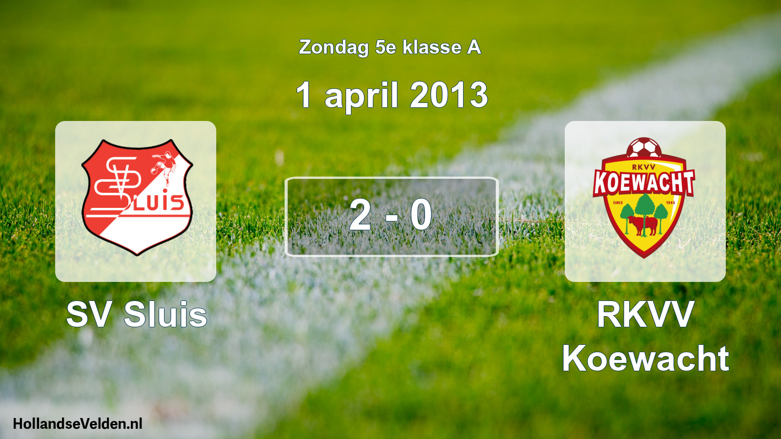 Total number of matches played: SV Sluis - RKVV Koewacht 2 - 0 (1 April 2013)