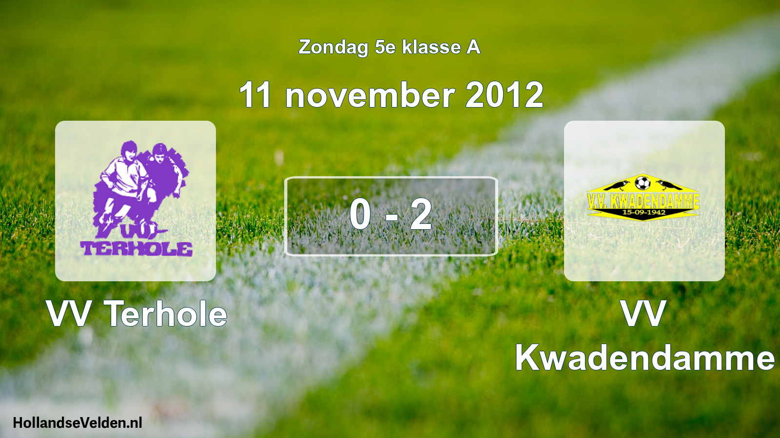 Total number of matches played: VV Terhole - VV Kwadendamme 0 - 2 (11 November 2012)