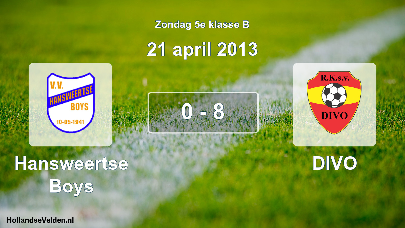 Total number of matches played: Hansweertse Boys - DIVO 0 - 8 (21 April 2013)