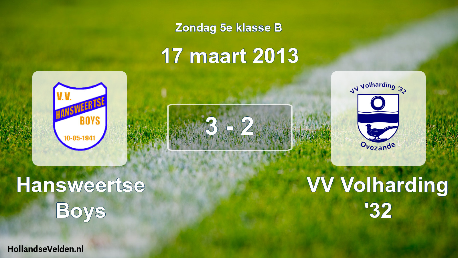 Total number of matches played: Hansweertse Boys - VV Volharding '32 3 - 2 (17 March 2013)