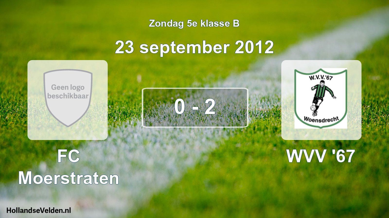Total number of matches played: FC Moerstraten - WVV '67 0 - 2 (23 September 2012)