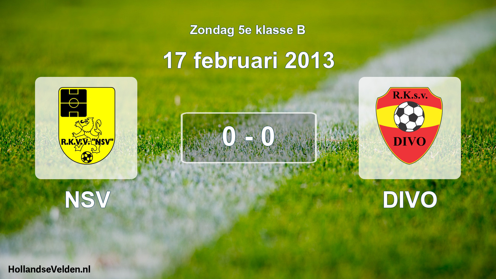 Total number of matches played: NSV - DIVO 0 - 0 (17 February 2013)