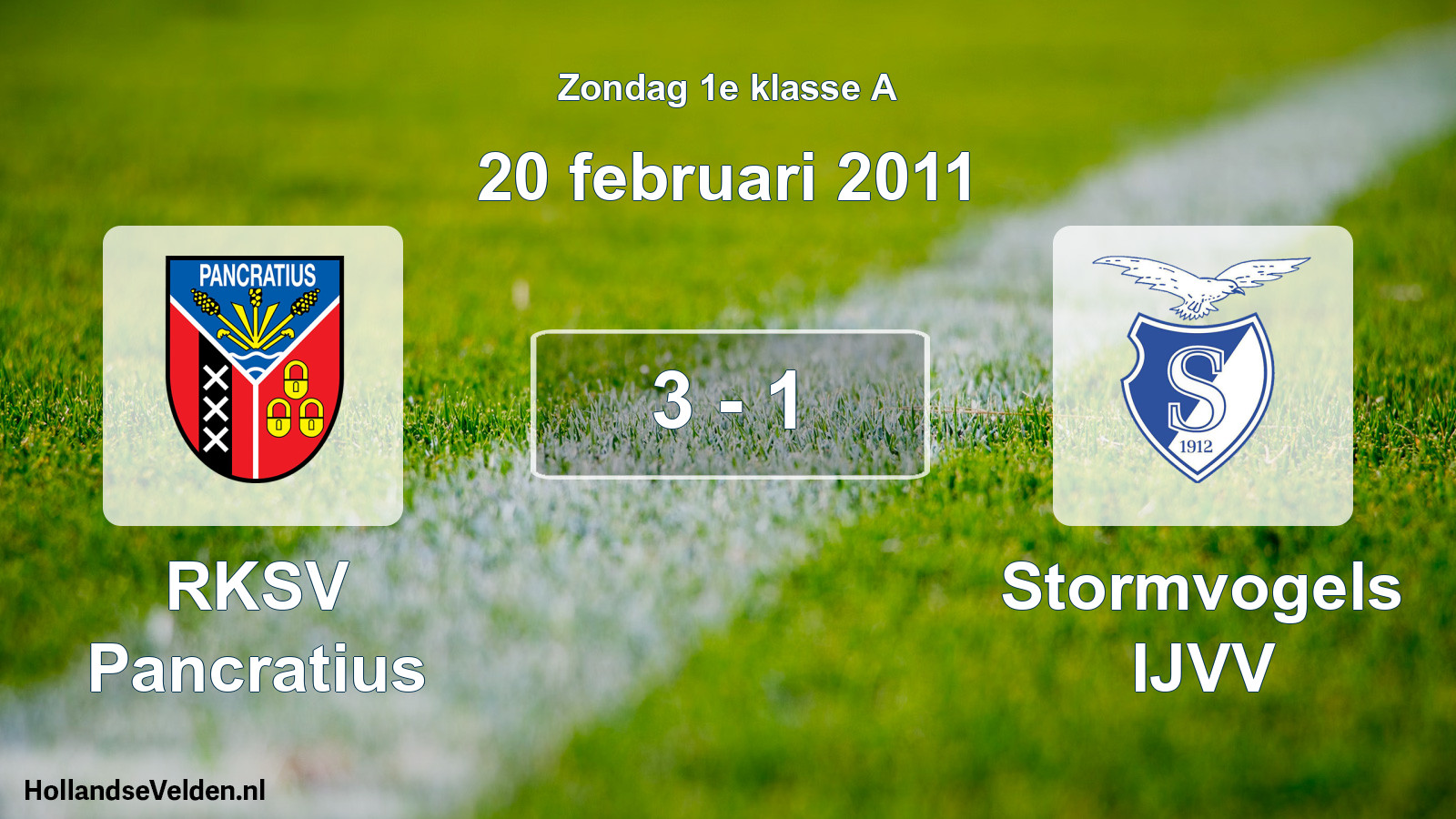 Total number of matches played: RKSV Pancratius - Stormvogels IJVV 3 - 1 (20 February 2011)