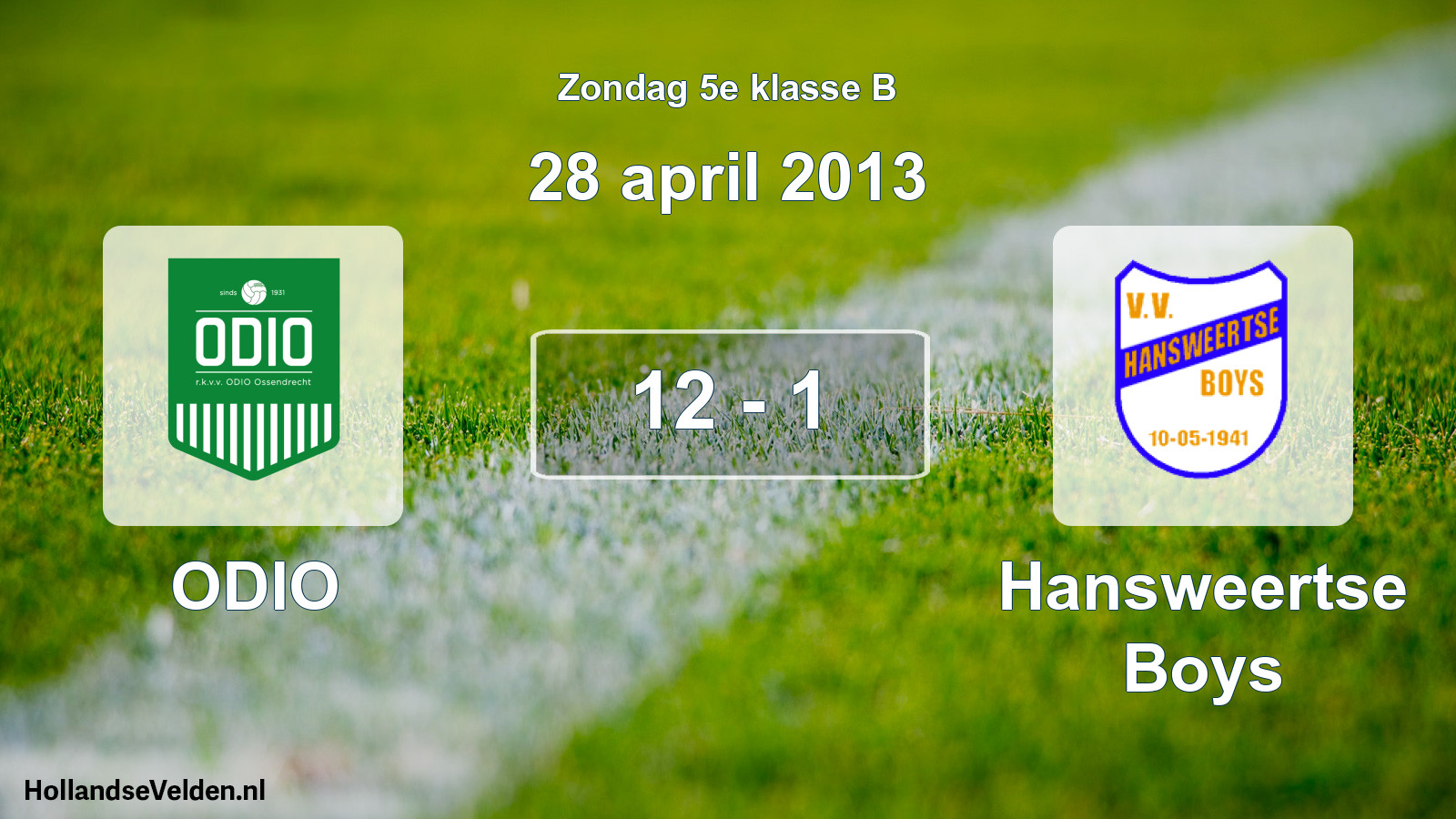 Total number of matches played: ODIO - Hansweertse Boys 12 - 1 (28 April 2013)