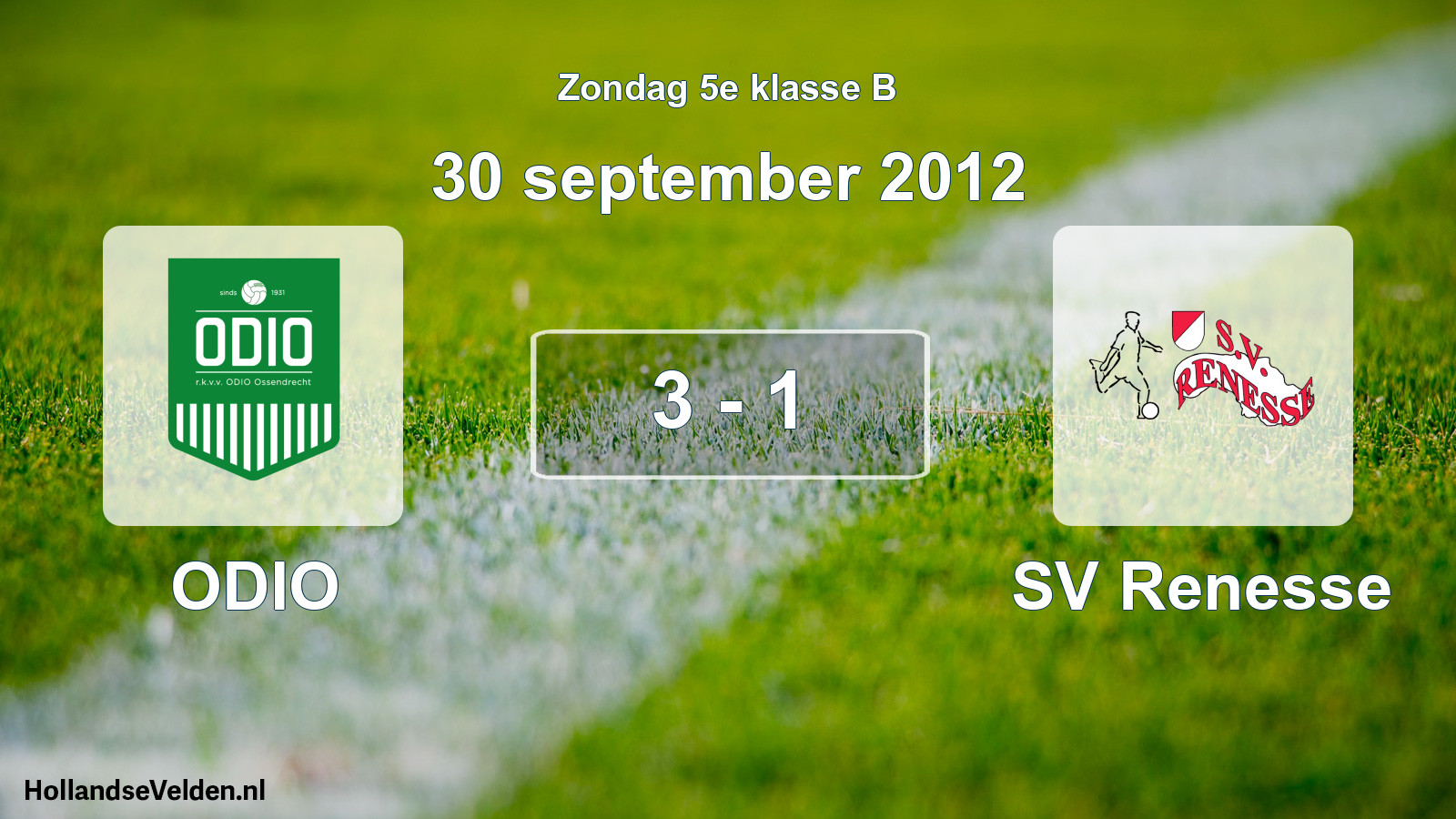 Total number of matches played: ODIO - SV Renesse 3 - 1 (30 September 2012)