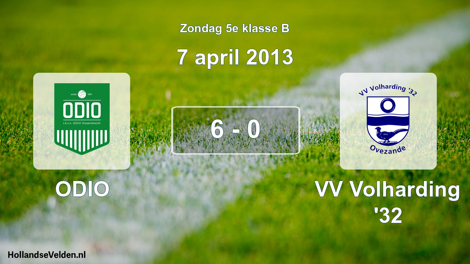 Total number of matches played: ODIO - VV Volharding '32 6 - 0 (7 April 2013)