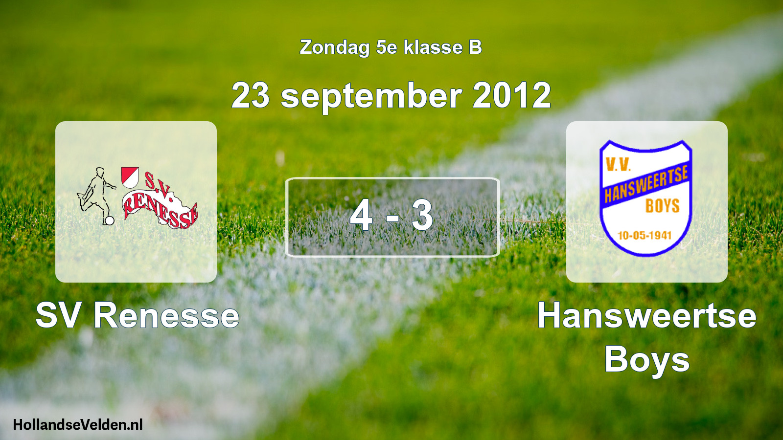 Total number of matches played: SV Renesse - Hansweertse Boys 4 - 3 (23 September 2012)