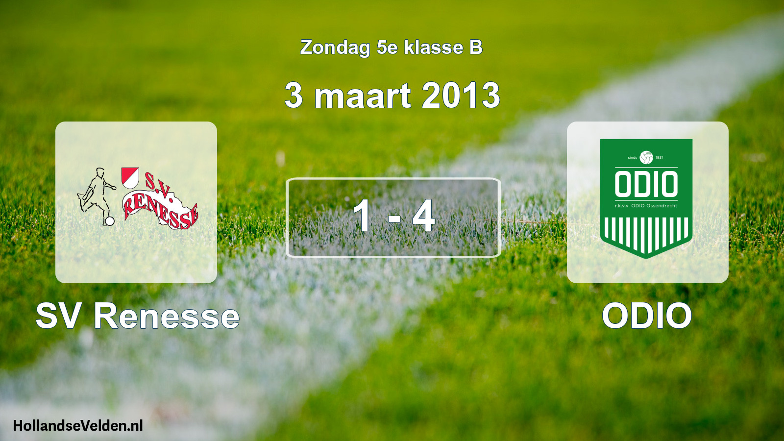 Total number of matches played: SV Renesse - ODIO 1 - 4 (3 March 2013)