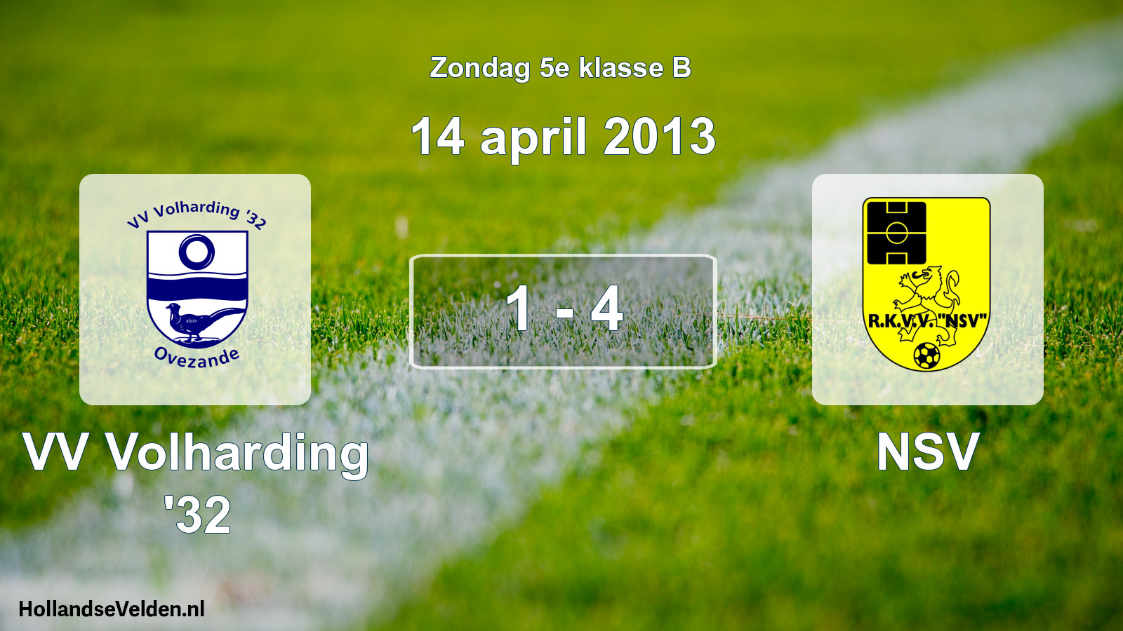 Total number of matches played: VV Volharding '32 - NSV 1 - 4 (14 April 2013)