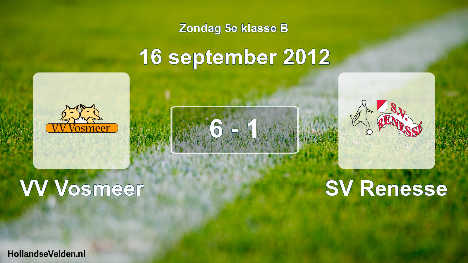 Total number of matches played: VV Vosmeer - SV Renesse 6 - 1 (16 September 2012)