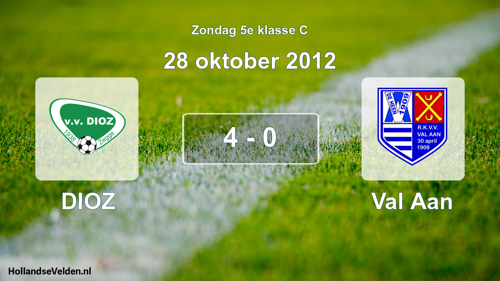 Total number of matches played: DIOZ - Val Aan 4 - 0 (28 October 2012)