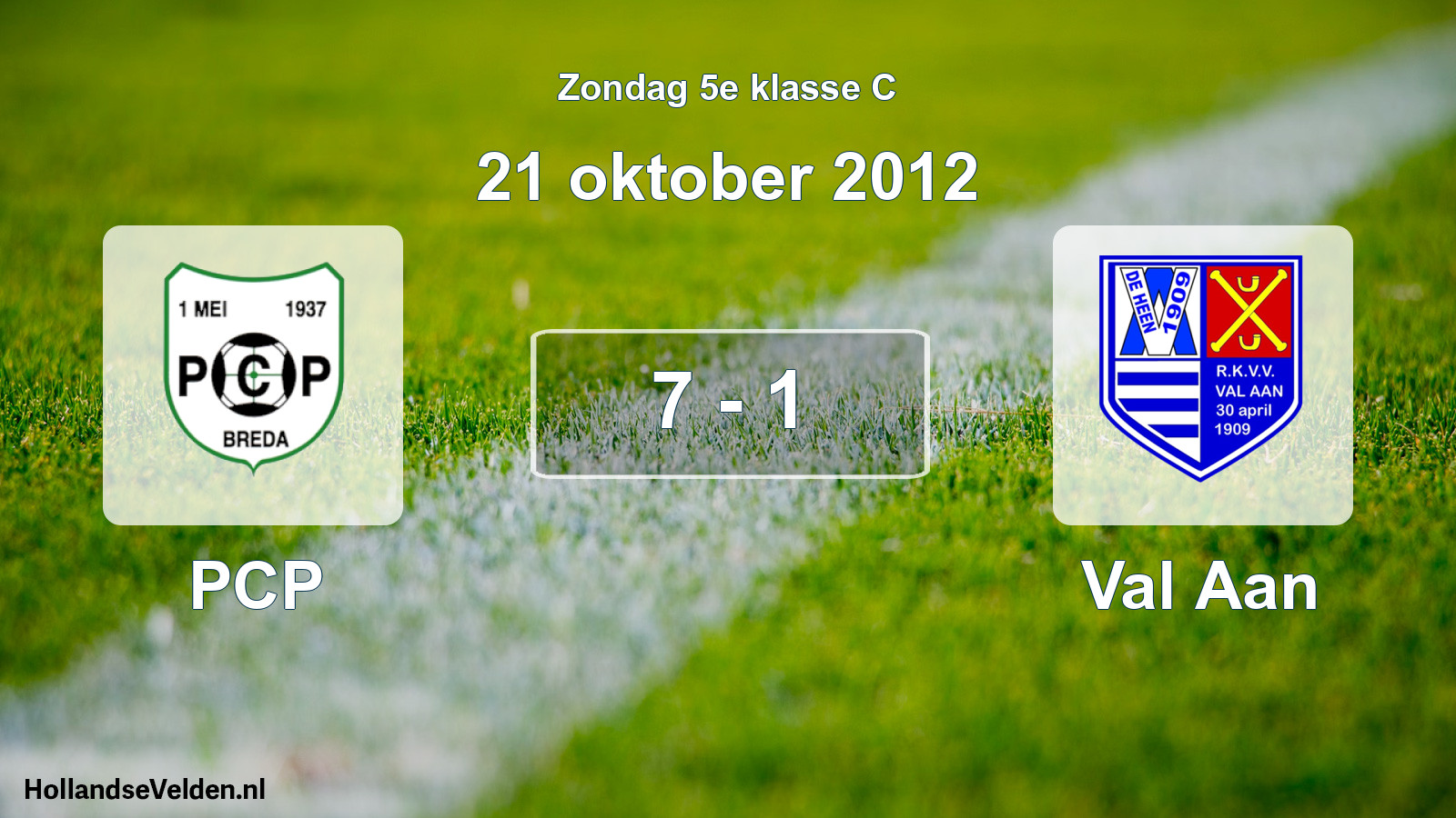 Total number of matches played: PCP - Val Aan 7 - 1 (21 October 2012)