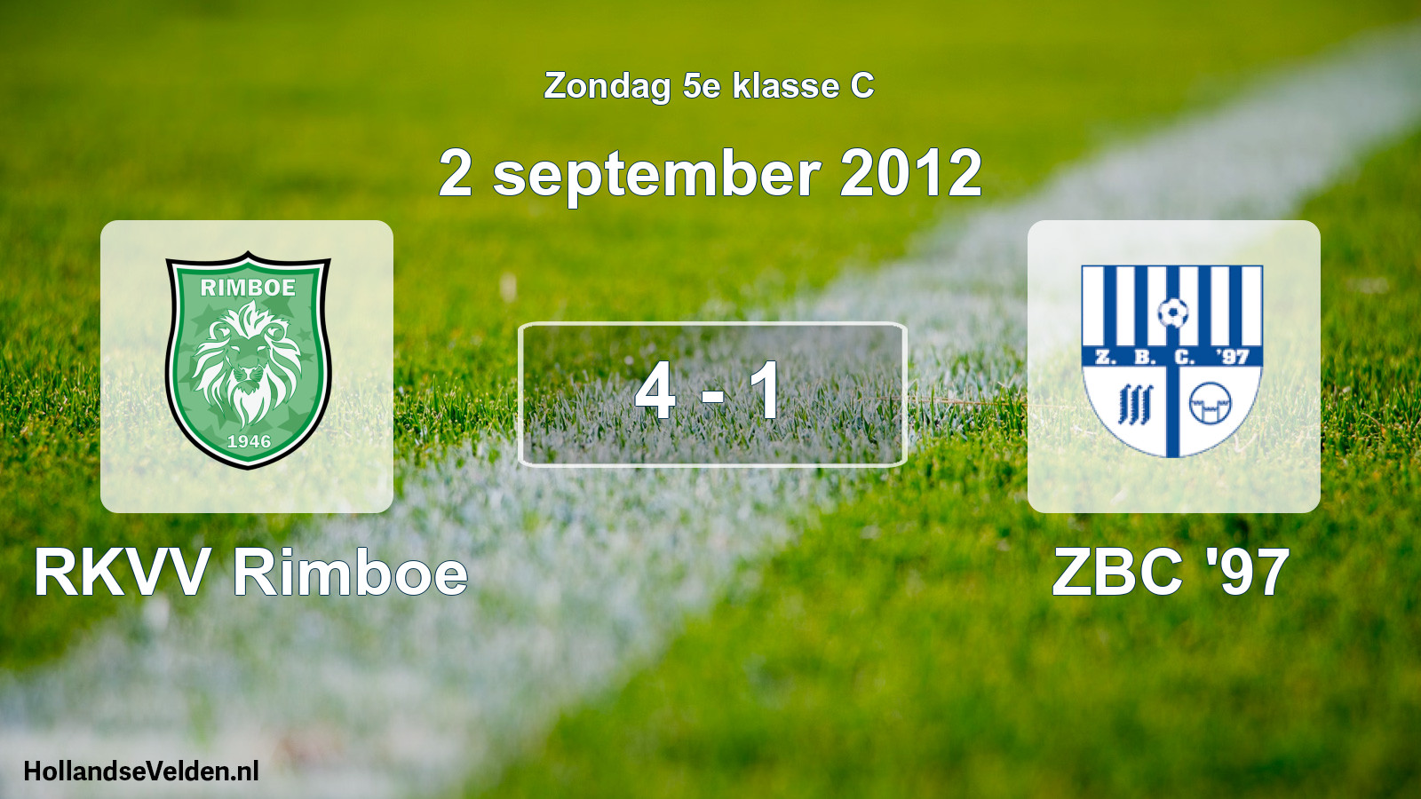 Total number of matches played: RKVV Rimboe - ZBC '97 4 - 1 (2 September 2012)