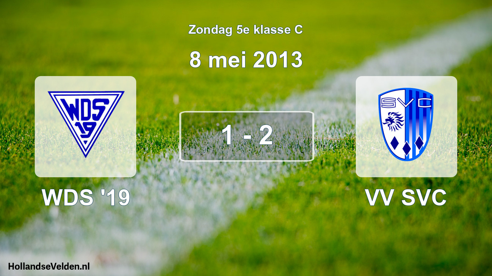 Total number of matches played: WDS '19 - VV SVC 1 - 2 (8 May 2013)