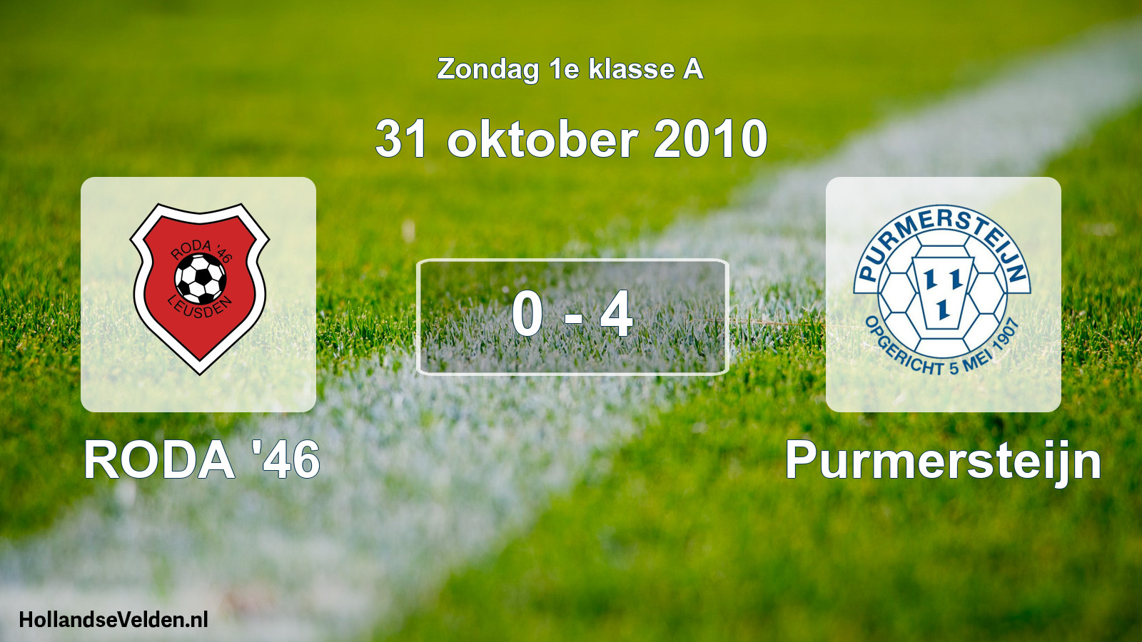 Total number of matches played: RODA '46 - Purmersteijn 0 - 4 (31 October 2010)