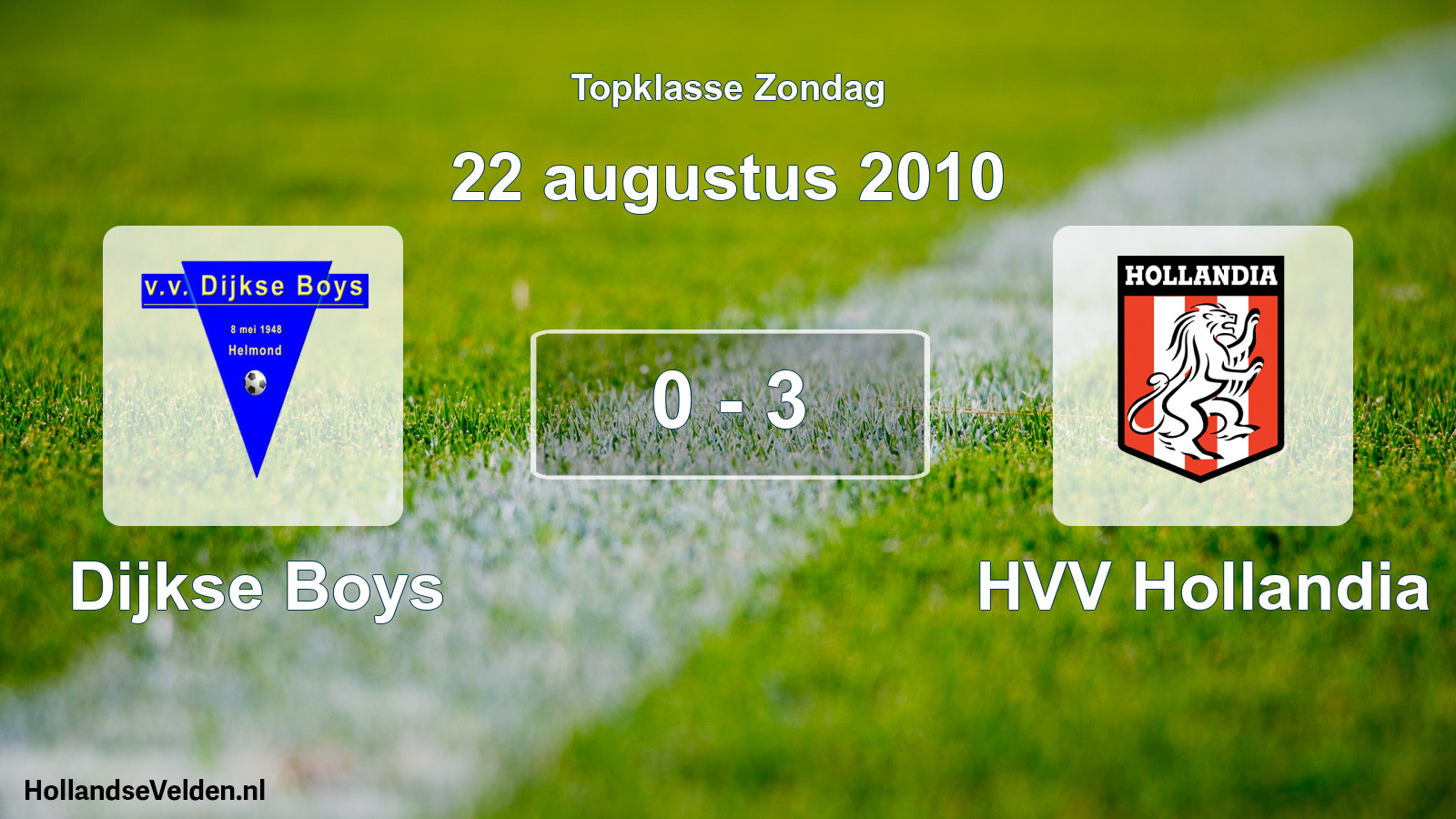 Gespeelde wedstrijd: Dijkse Boys - HVV Hollandia 0 - 3 (22 augustus 2010)