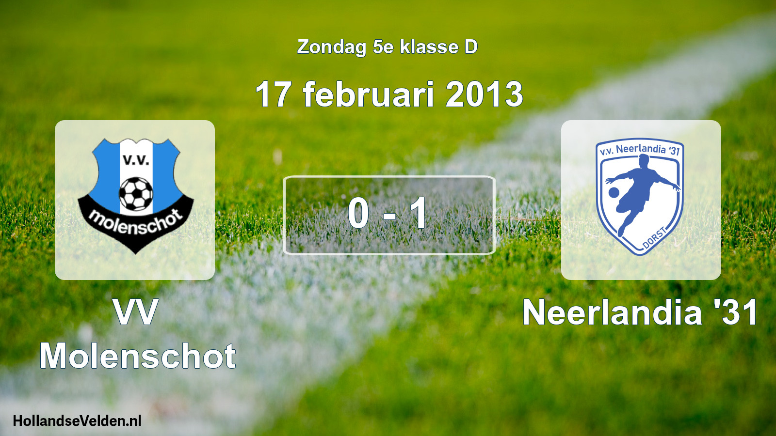 Total number of matches played: VV Molenschot - Neerlandia '31 0 - 1 (17 February 2013)