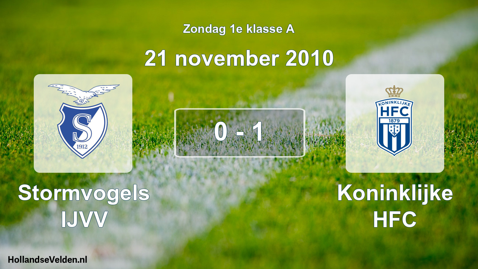 Total number of matches played: Stormvogels IJVV - Koninklijke HFC 0 - 1 (21 November 2010)