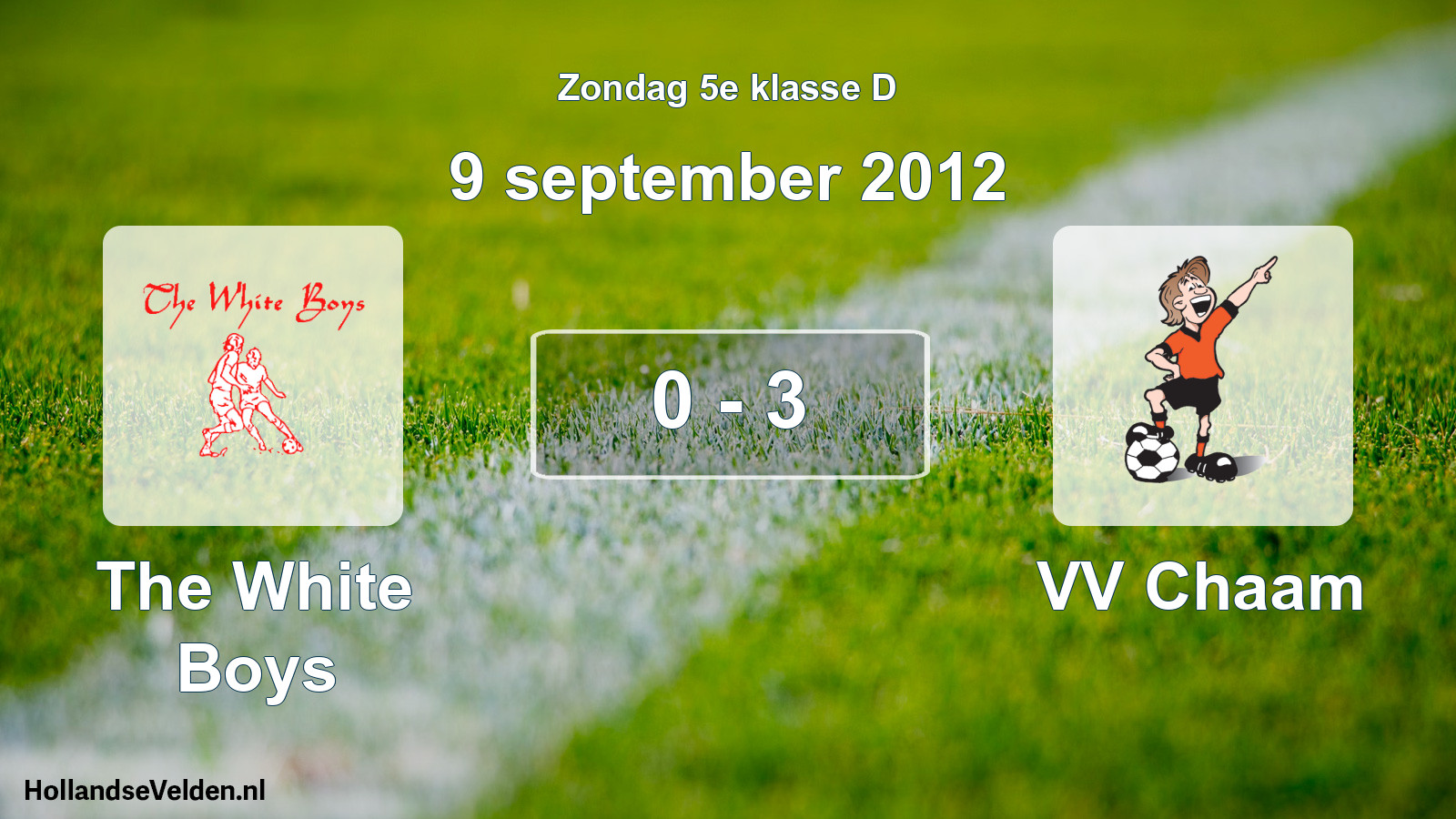 Total number of matches played: The White Boys - VV Chaam 0 - 3 (9 September 2012)
