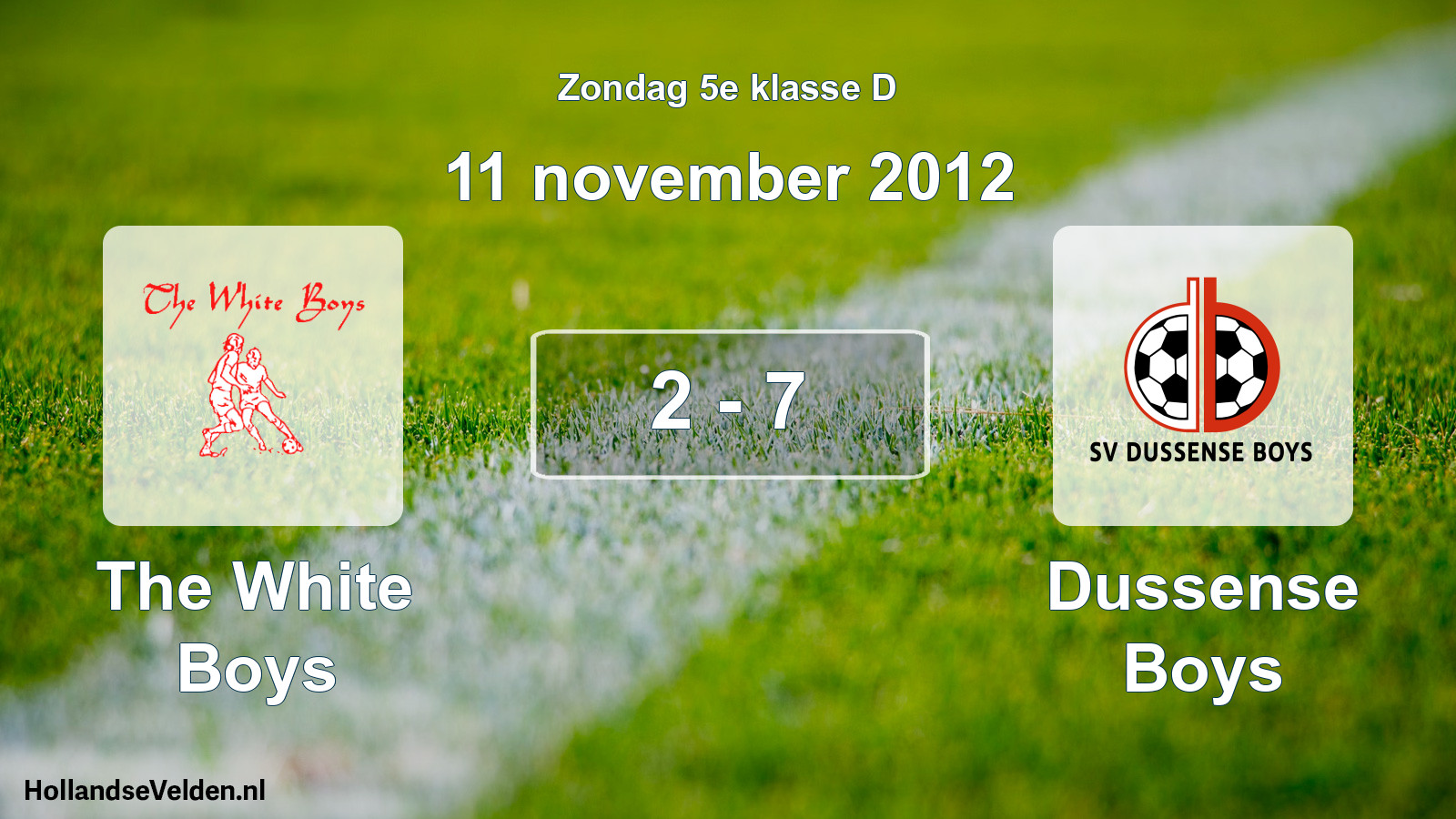 Total number of matches played: The White Boys - Dussense Boys 2 - 7 (11 November 2012)