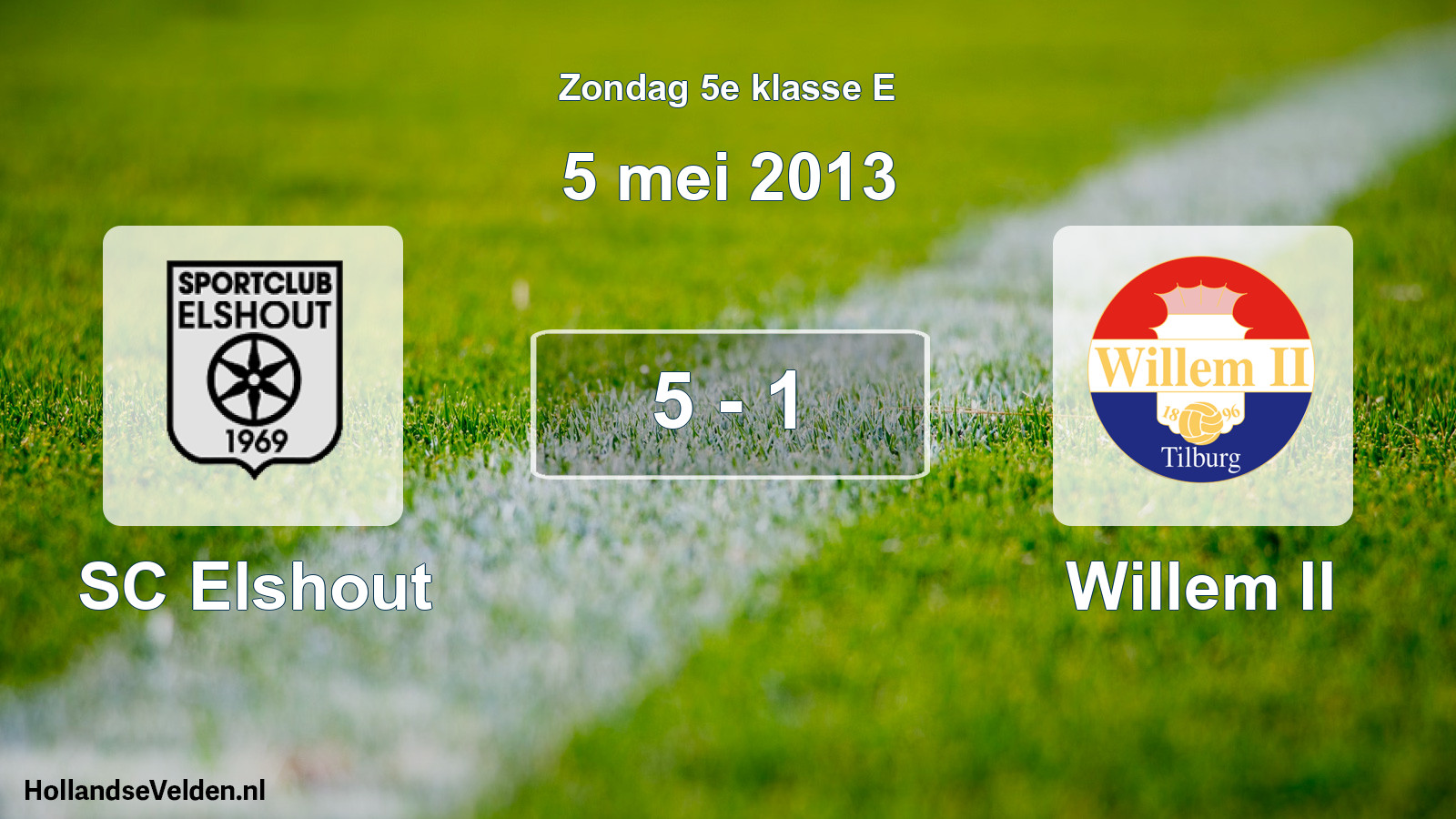 Total number of matches played: SC Elshout - Willem II 5 - 1 (5 May 2013)