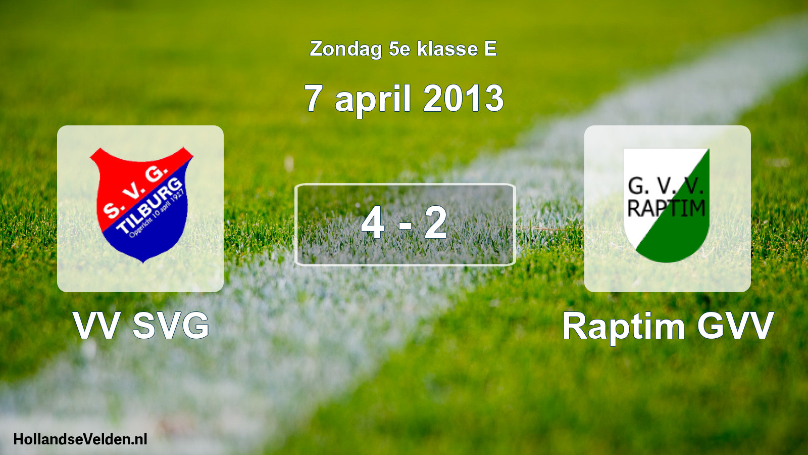 Total number of matches played: VV SVG - Raptim GVV 4 - 2 (7 April 2013)
