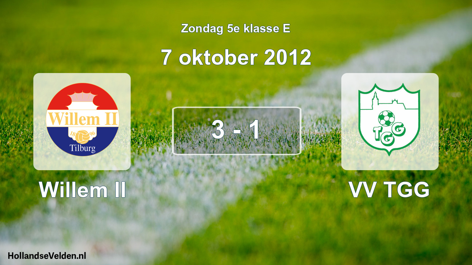 Total number of matches played: Willem II - VV TGG 3 - 1 (7 October 2012)