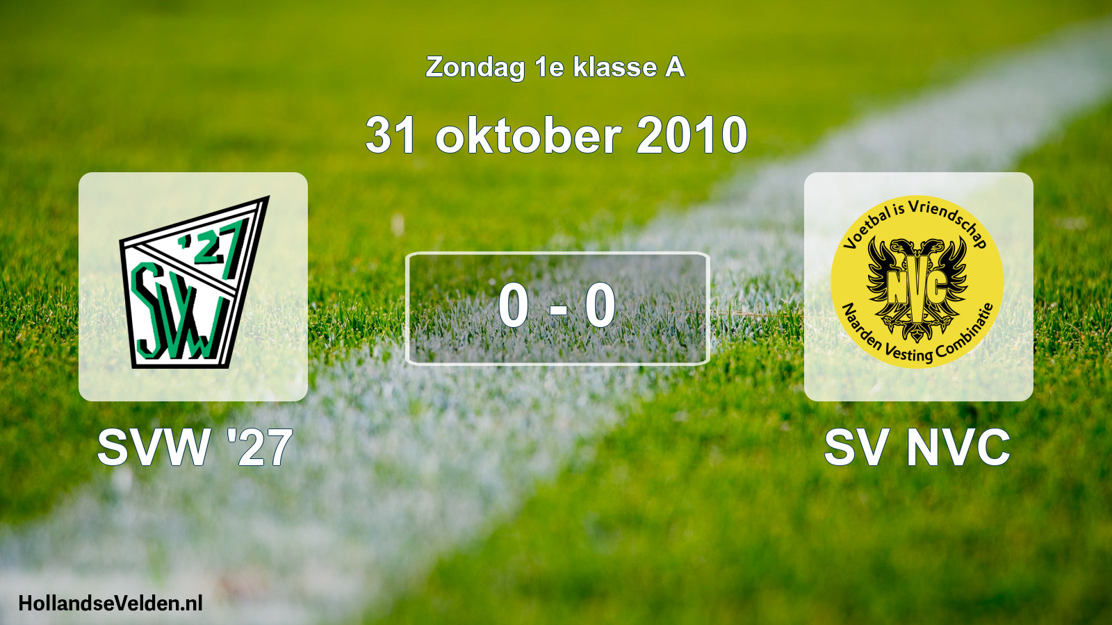 Total number of matches played: SVW '27 - SV NVC 0 - 0 (31 October 2010)
