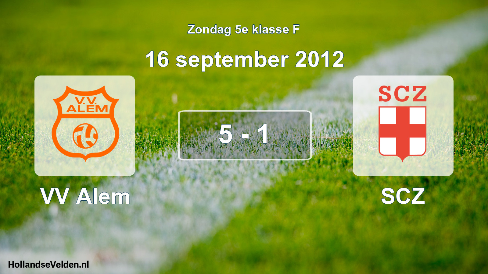 Total number of matches played: VV Alem - SCZ 5 - 1 (16 September 2012)
