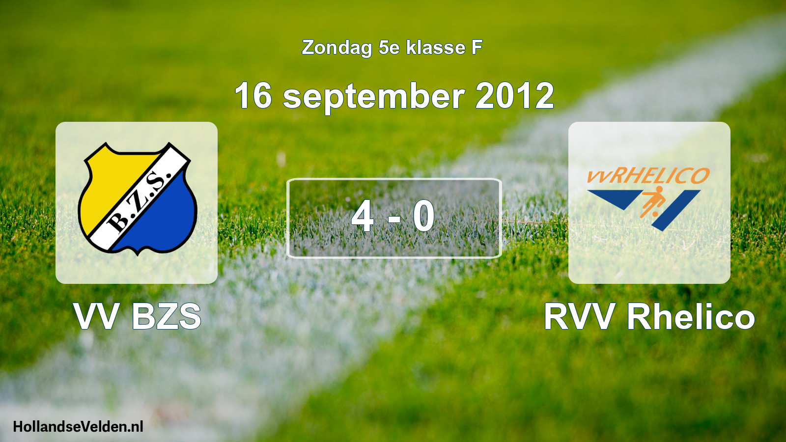 Total number of matches played: VV BZS - RVV Rhelico 4 - 0 (16 September 2012)
