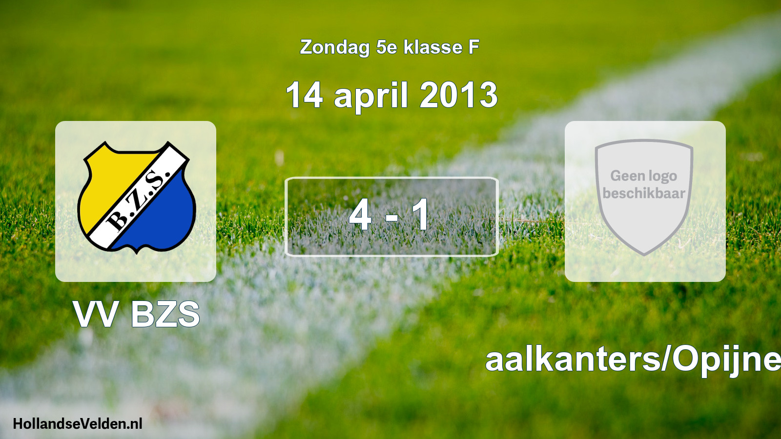 Total number of matches played: VV BZS - Waalkanters/Opijnen 4 - 1 (14 April 2013)