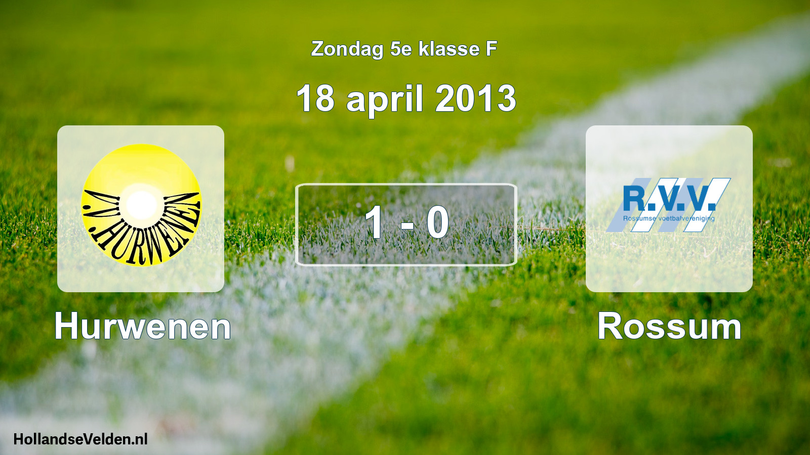 Total number of matches played: Hurwenen - Rossum 1 - 0 (18 April 2013)