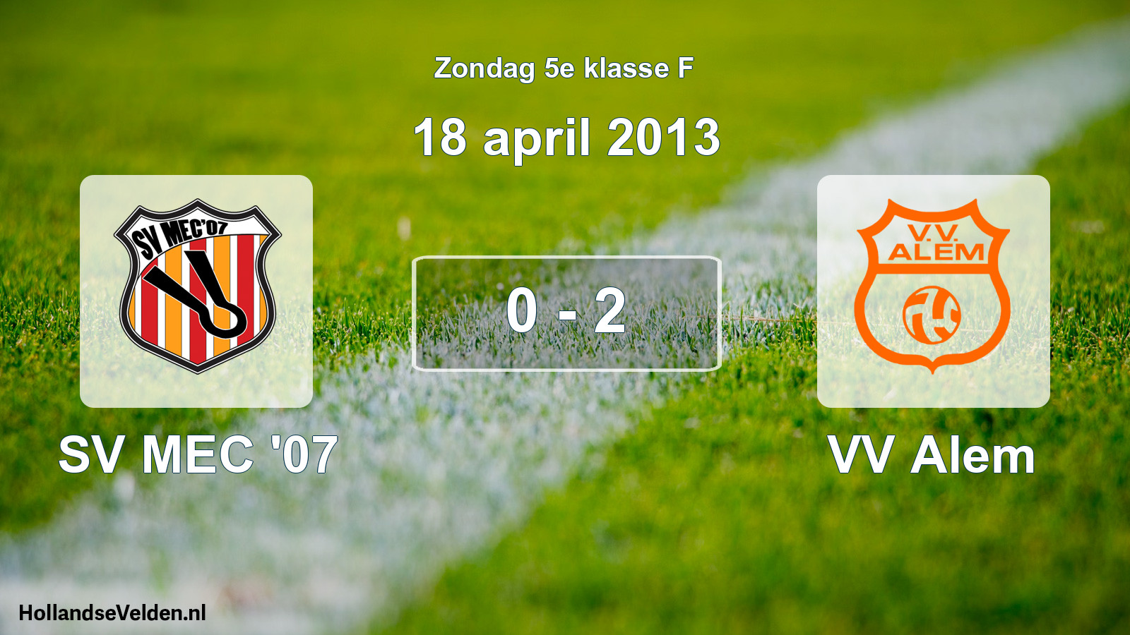 Total number of matches played: SV MEC '07 - VV Alem 0 - 2 (18 April 2013)