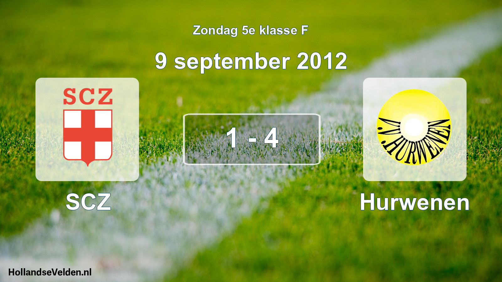 Total number of matches played: SCZ - Hurwenen 1 - 4 (9 September 2012)