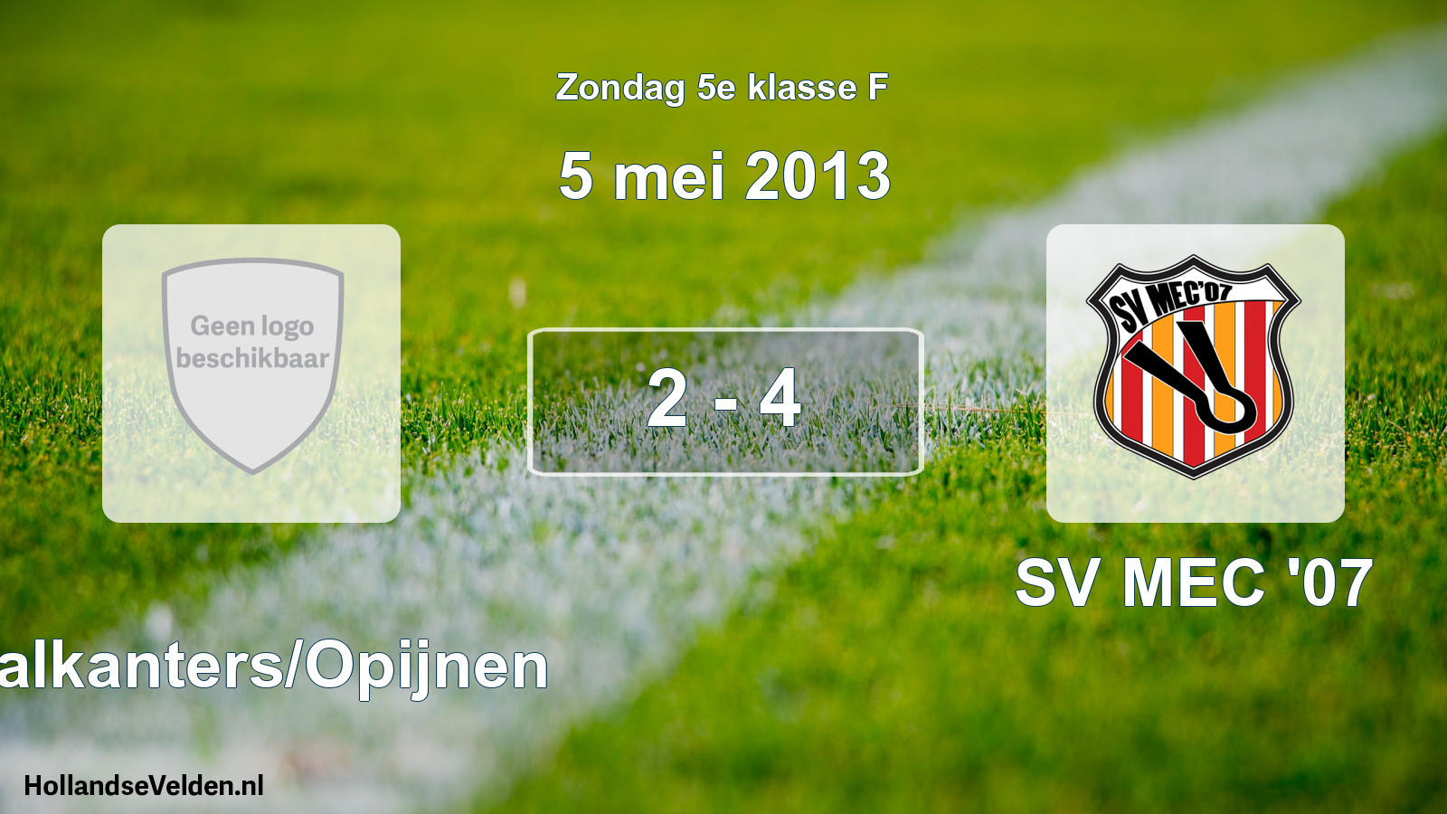 Total number of matches played: Waalkanters/Opijnen - SV MEC '07 2 - 4 (5 May 2013)