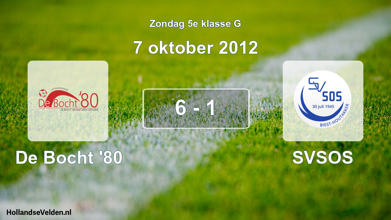Total number of matches played: De Bocht '80 - SVSOS 6 - 1 (7 October 2012)